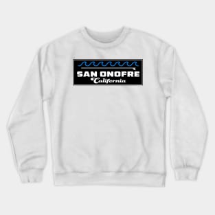 San Onofre California Surfing Trestles Surf CA Crewneck Sweatshirt